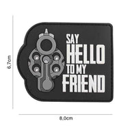 Parche pvc 3D revolver say hello to my friend negro