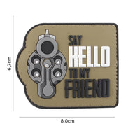 Parche pvc 3D revolver say hello to my friend tan